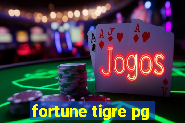 fortune tigre pg